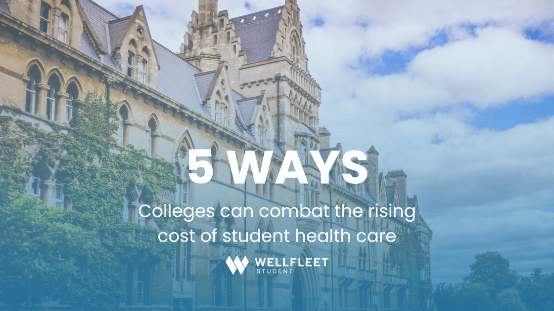 5 ways colleges can combat the rising cost of student health care