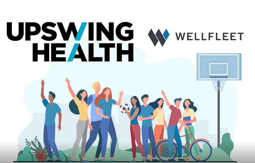 Wellfleet and Upswing Health